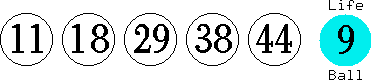 11 18 29 38 44 (09)